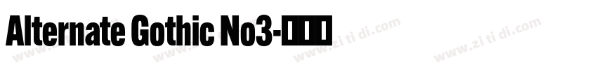 Alternate Gothic No3字体转换